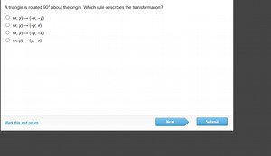 A triangle is rotated 90° about the origin. Which rule describe... | Filo