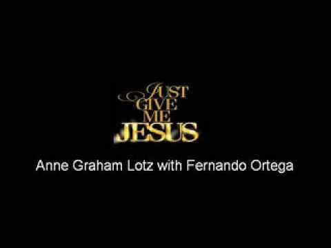 Just Give Me Jesus
