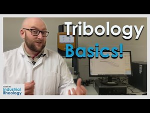 Methods: Tribology & its Uses!