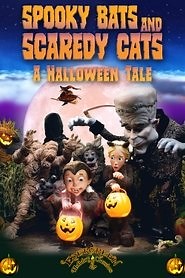 Spooky Bats and Scaredy Cats (2009) - AZ Movies