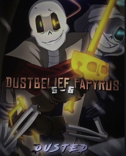Writing|Dust Sans vs Dustbelief Papyrus (Remastered)