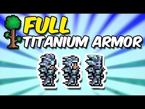Terraria: FULL Titanium Armor!