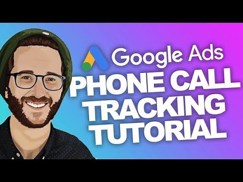 TUTORIAL Google ADS Phone Call Tracking 2023