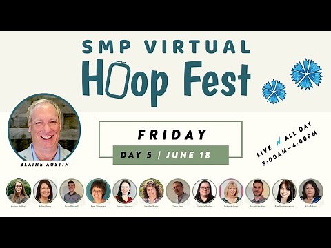 SMP VIRTUAL HOOP FEST 2021 | Friday, JUNE 18th