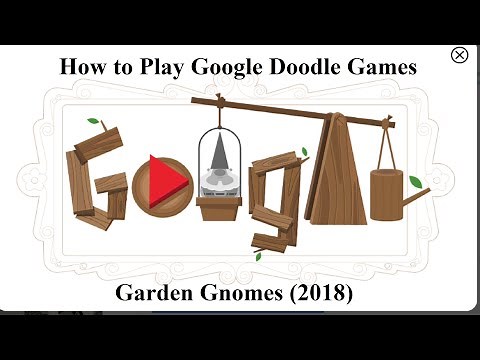Popular Google Doodle Games/ How to Play Google Doodle Games Garden Gnomes (2018) Play at Home