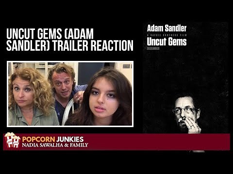 Uncut Gems (Adam Sandler) Official Trailer - Nadia Sawalha & The Popcorn Junkies REACTION