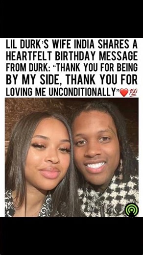 Lil Durk Sends a Message to Wife India Royale — “Thank You for Loving Me Unconditionally” #lildurk