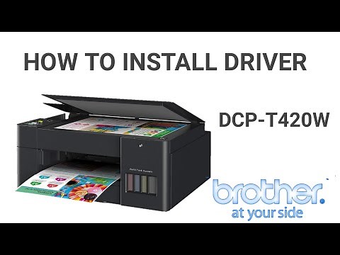 How to download and install driver brother DCP-T420W