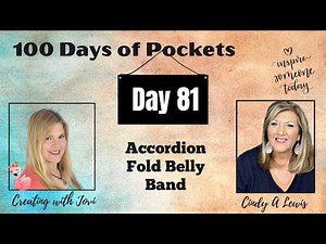 Day 81 of 100 Days of Junk Journal Pockets! Accordion Fold Belly Band
