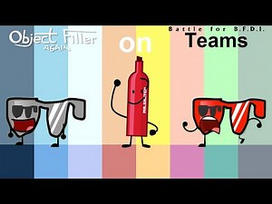 If Object Filler Again Characters were on BFB Teams (Remastered)