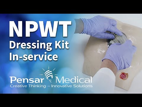 Pensar Medical WoundPro® Negative Pressure Wound Therapy Dressing Kit In-service