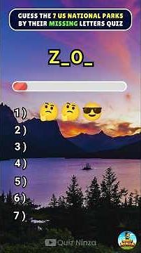🤯Guess the 7 US National parks by their missing letters quiz!