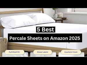 Top 5 Best Percale Sheets on Amazon 2025