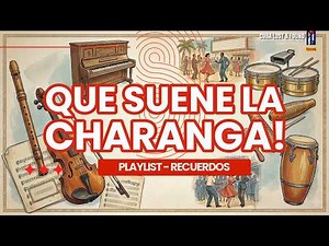 🔥 QUE SUENE LA CHARANGA! | Clásicos Cubanos Para Bailar Sin Parar