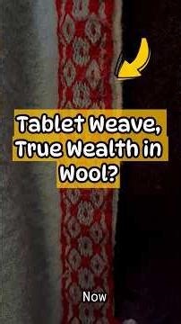 Did Tablet Weave Prove Warrior Status?