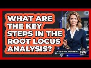 What Are the Key Steps in the Root Locus Analysis?