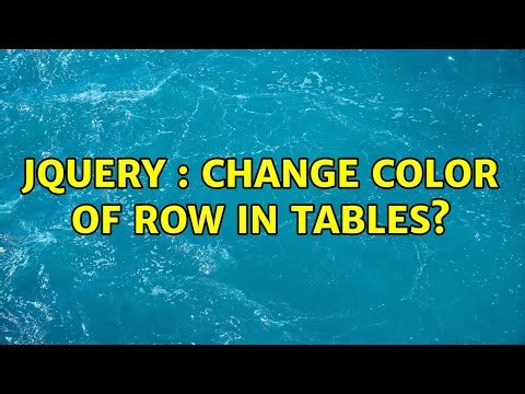 jQuery : Change color of row in tables?