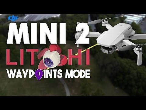 DJI Mini 2 - Create Waypoints & Plan Autonomous Flights With Litchi | DansTube.TV