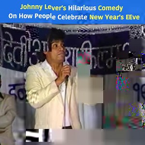 516K views · 15K reactions | Johnny Lever's Hilarious Comedy On How People Celebrate New Year's Eve #JohnnyLever #comedy #standupcomedyshow #standupcomedy #Lehren | Lehren | Facebook
