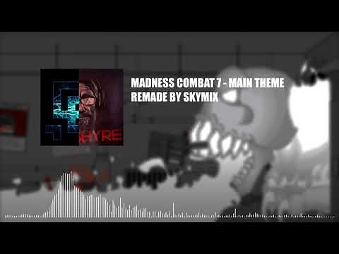 MADNESS COMBAT 7 OST (Remake)