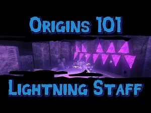 Zombies 101 :: Origins 101 :: Lightning Staff & Upgrade Tutorial