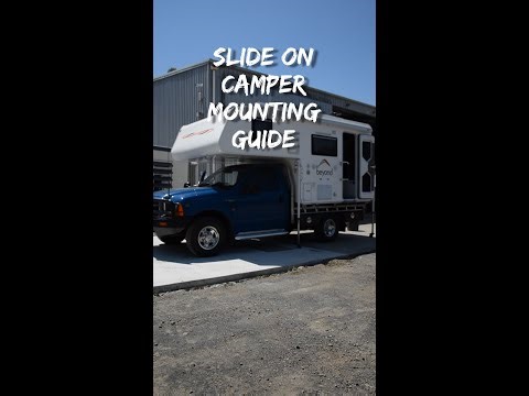BEYOND RV - Slide On Camper Mounting Guide