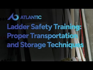 Ladder Safety Training: Proper Transportation and Storage Techniques