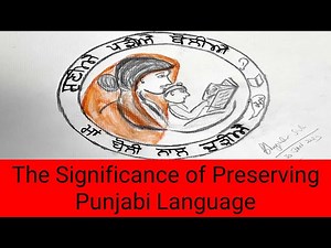The Significance of Preserving Punjabi Language