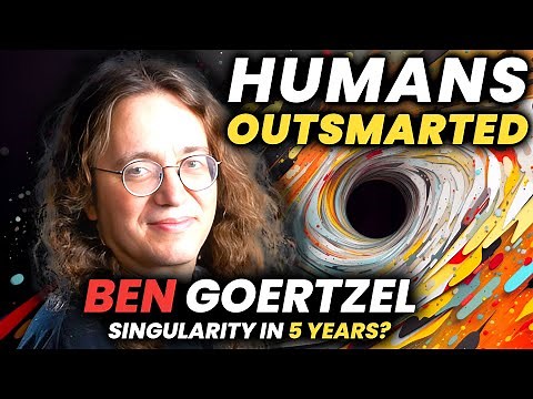 Ben Goertzel: The Unstoppable Rise of AGI