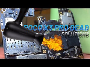 Restore damaged Poco X3 Pro | Poco X3 Pro Dead
