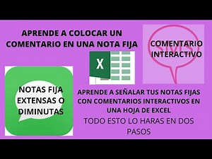 ¿COMO INSERTAR NOTAS FIJAS Y COMENTARIOS EN EXCEL?