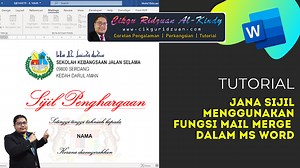 Tutorial Menjana Sijil Menggunakan Fungsi Mail Merge