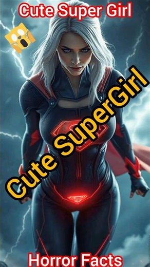“Cute Supergirl New Transformation Full Reveal | Viral YouTube Shorts” #supergirl #cutegirl #shorts