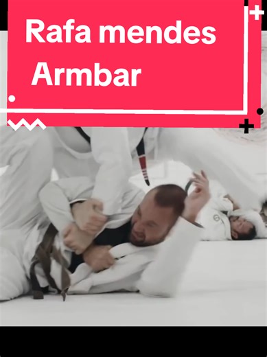 Mastering Rafael Mendes' Style Armbar