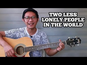 TWO LESS LONELY PEOPLE IN THE WORLD | Basic Guitar Tutorial (Tagalog)