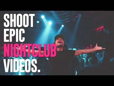 How To Shoot EPIC Night Club and Party Videos