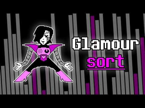Death By Glamour but it's a sorting algorithm