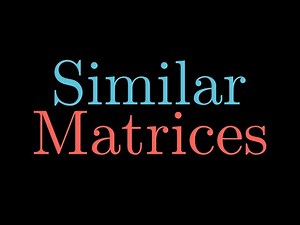 Similar Matrices, Change of Basis Matrices, and Diagonalisable Matrices (Linear Algebra)
