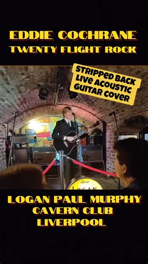 7.5K views · 357 reactions | Hi everyone. A little stripped back live cover of "Twenty Flight Rock" by Eddie Cochran live From the Cavern Club Liverpool. I hope you have a fab day ❤️ #eddiecochran #paulmccartney #acousticguitar #coversongs #acousticcover #loganpaulmurphy | Logan Paul Murphy Music | Facebook