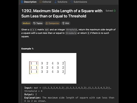 LeetCode POTD 1292 🔥Max square submatrix using Prefix Sum + Binary Search 💡Clean logic,fast solution