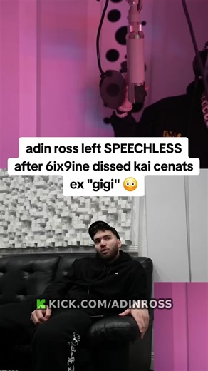 #adinross #6ix9ine #kaicenat #gigi | 6ix9ine adin ross