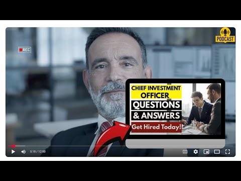 Chief Investment Officer Interview Questions and Answers | How To Ace Your Interview Successfully