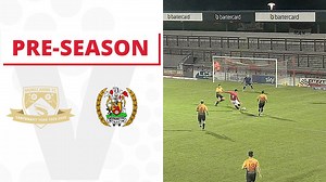 Morecambe v Workington | Pre-Season Friendly - KINGS FOOTBALL