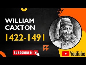 William Caxton: The Father of English Printing | A Journey Through History