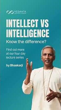 Intellect vs Intelligence? Know the difference?