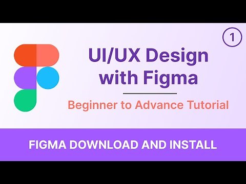 How To Download and Install Figma | UX | UI | Web Design | Tutorial