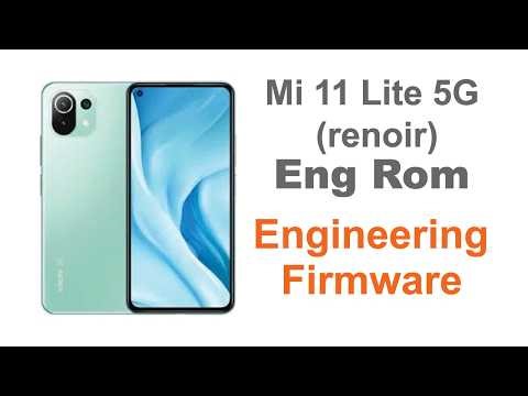 Mi 11 Lite 5G (renoir) Eng Rom | Engineering Firmware