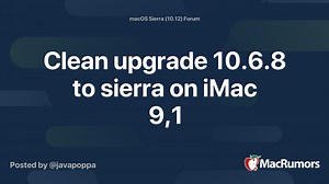 Clean upgrade 10.6.8 to sierra on iMac 9,1