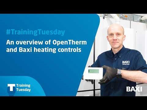 An overview of OpenTherm Thermostat and the Baxi heating controls range | Smart heating controls