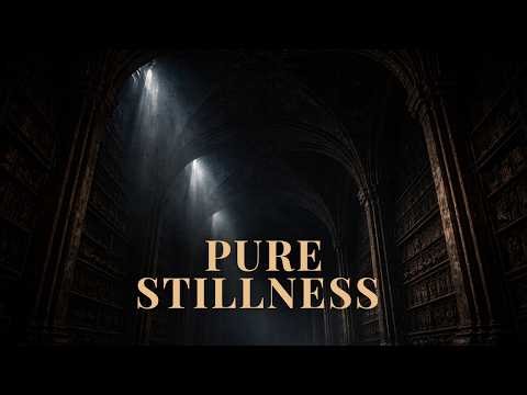 Silent Monastery Library – Deep Stillness Focus Music (2 Hours)